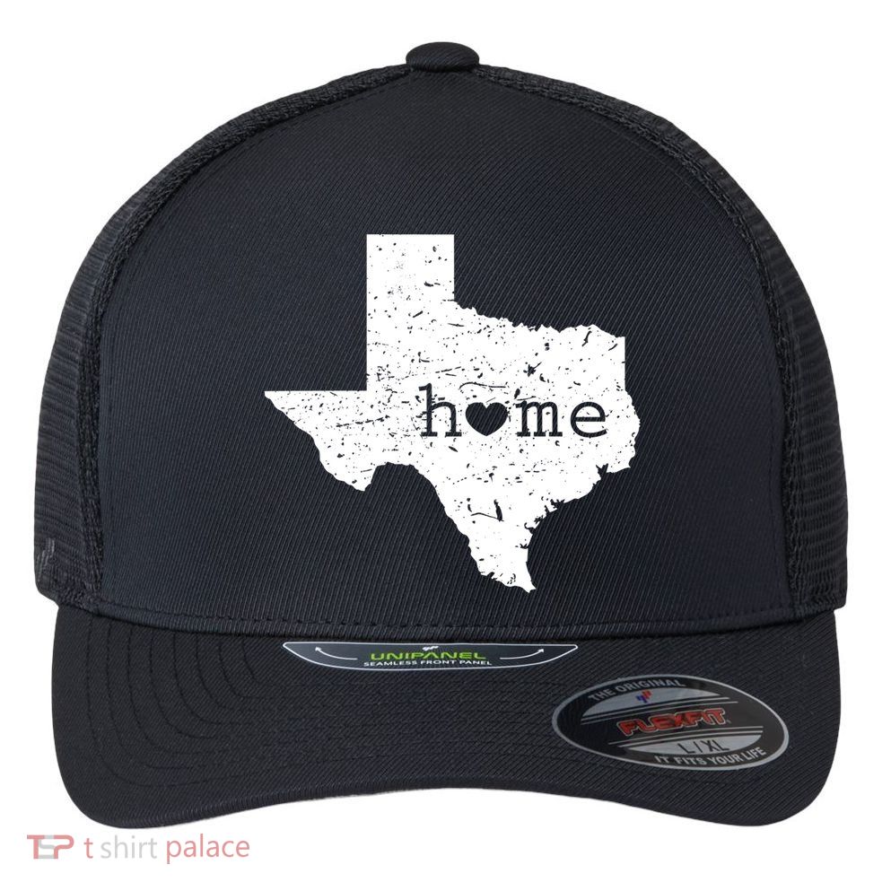 Funny Gift For Love State Of Texas Home Heart Texan Flexfit Unipanel Trucker Cap