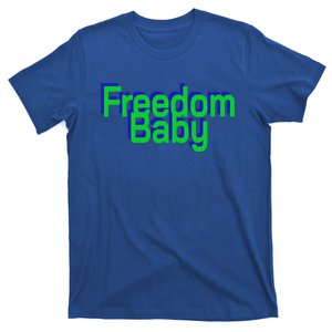 Freedom Gift T-Shirt