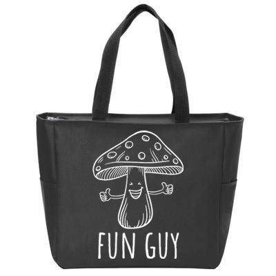 Fun Guy Funny Mushroom Party Clubbing Fungi Fun Guy  Zip Tote Bag