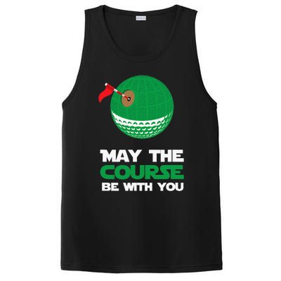 Funny Golf for Golfers Merch May the Course PosiCharge Competitor Tank