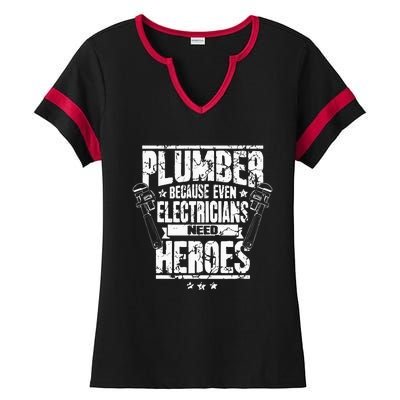 Funny Gift For Plumber Because Even Electricians Need Heroes Ladies Halftime Notch Neck Tee