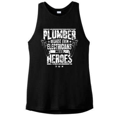 Funny Gift For Plumber Because Even Electricians Need Heroes Ladies PosiCharge Tri-Blend Wicking Tank