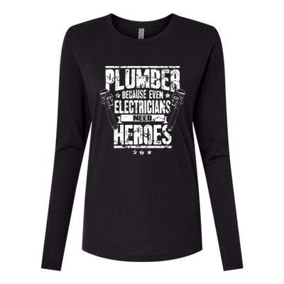 Funny Gift For Plumber Because Even Electricians Need Heroes Womens Cotton Relaxed Long Sleeve T-Shirt