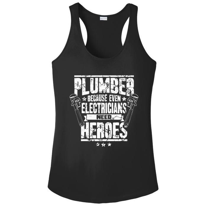 Funny Gift For Plumber Because Even Electricians Need Heroes Ladies PosiCharge Competitor Racerback Tank