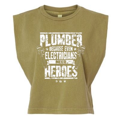 Funny Gift For Plumber Because Even Electricians Need Heroes Garment-Dyed Women's Muscle Tee