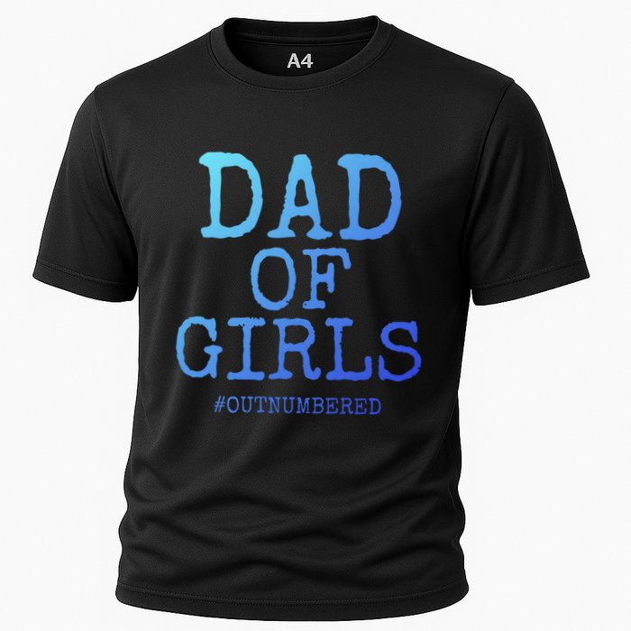 Father Gift From Daughters Funny Dad Of #Outnumbered Cool Gift Cooling Performance Crew T-Shirt