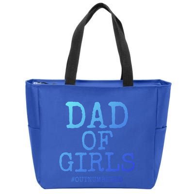 Father Gift From Daughters Funny Dad Of #Outnumbered Cool Gift Zip Tote Bag