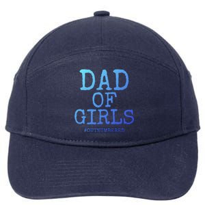 Father Gift From Daughters Funny Dad Of #Outnumbered Cool Gift 7-Panel Snapback Hat