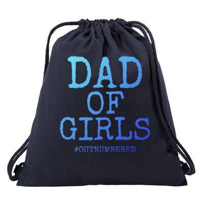 Father Gift From Daughters Funny Dad Of #Outnumbered Cool Gift Drawstring Bag