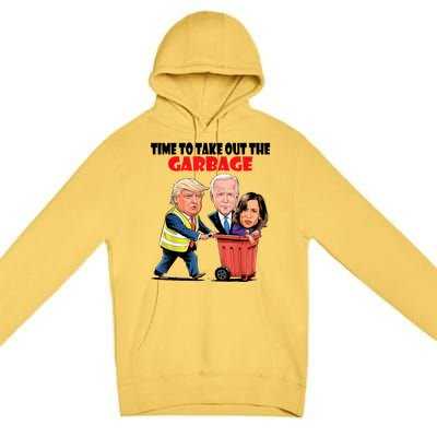 Funny Garbage For Trump 2024 Time To Take Out The Garbage Premium Pullover Hoodie