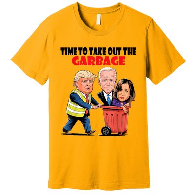 Funny Garbage For Trump 2024 Time To Take Out The Garbage Premium T-Shirt