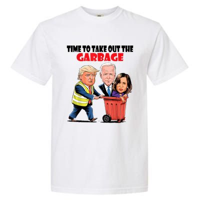 Funny Garbage For Trump 2024 Time To Take Out The Garbage Garment-Dyed Heavyweight T-Shirt