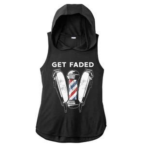 Funny Get Faded Barber Gift For Men Women Cool Hairstylist Ladies PosiCharge Tri-Blend Wicking Draft Hoodie Tank