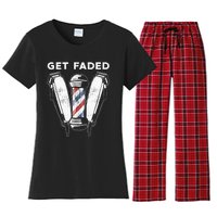 Funny Get Faded Barber Gift For Men Women Cool Hairstylist Women's Flannel Pajama Set