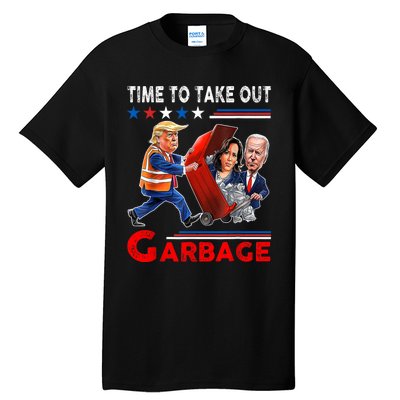 Funny Garbage For Trump 2024 Time To Take Out The Garbage Tall T-Shirt