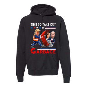 Funny Garbage For Trump 2024 Time To Take Out The Garbage Premium Hoodie