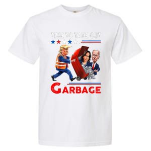 Funny Garbage For Trump 2024 Time To Take Out The Garbage Garment-Dyed Heavyweight T-Shirt