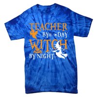 Funny Gift For Teachers Teacher By Day Witch By Night Halloween Gift Tie-Dye T-Shirt