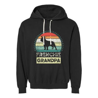 Frenchie Grandpa Fathers Day French Bulldog Garment-Dyed Fleece Hoodie