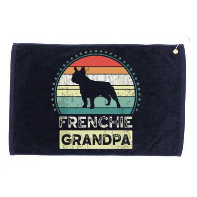 Frenchie Grandpa Fathers Day French Bulldog Grommeted Golf Towel