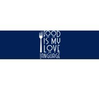 Foodie Gifts Food Is My Love Language Food Lover Chef Cook Bumper Sticker