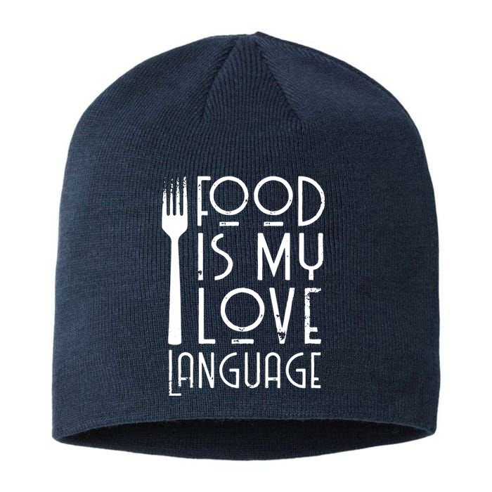 Foodie Gifts Food Is My Love Language Food Lover Chef Cook Sustainable Beanie