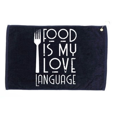 Foodie Gifts Food Is My Love Language Food Lover Chef Cook Grommeted Golf Towel