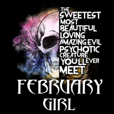 February Girl Funny Birthday Skull Woman T-Shirt