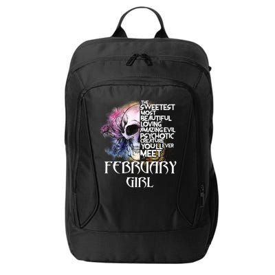 February Girl Funny Birthday Skull Woman City Backpack