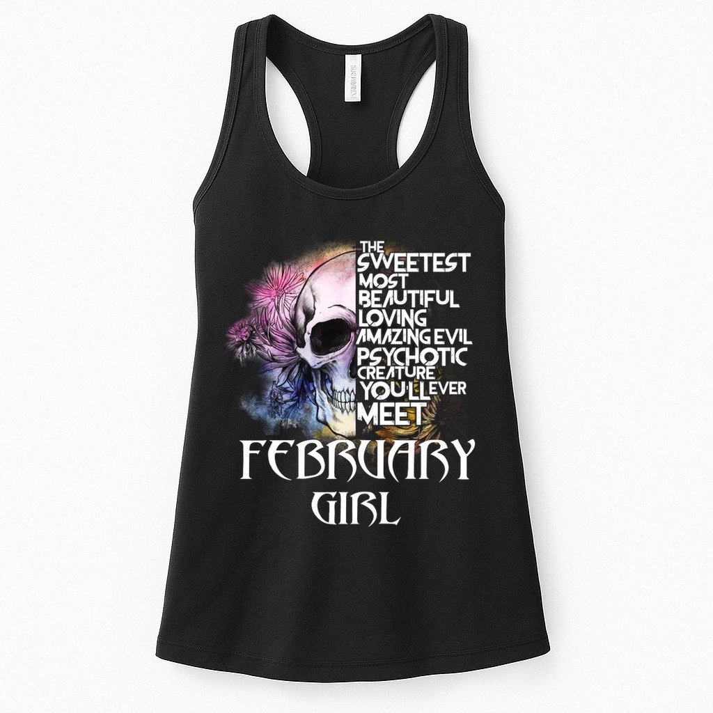 February Girl Funny Birthday Skull Woman Womens Tank Top
