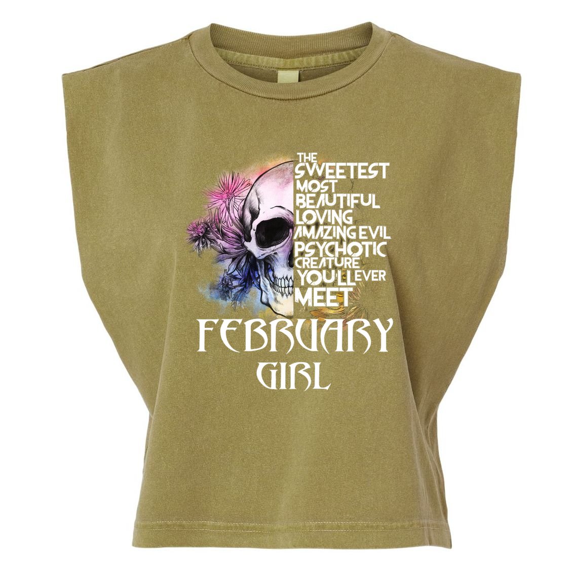 February Girl Funny Birthday Skull Woman Garment-Dyed Women's Muscle Tee