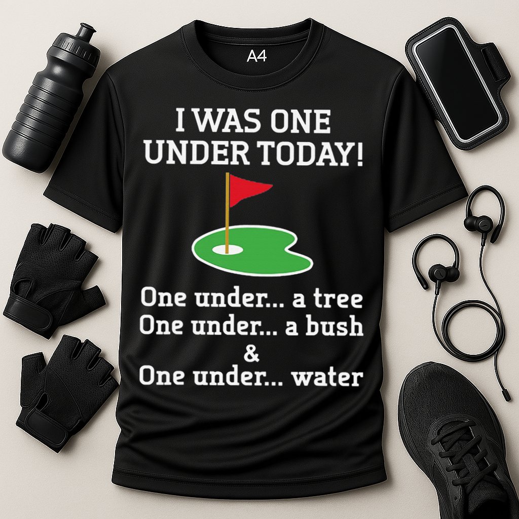 Funny Golf For  I Was One Under Golfing Performance Shirt
