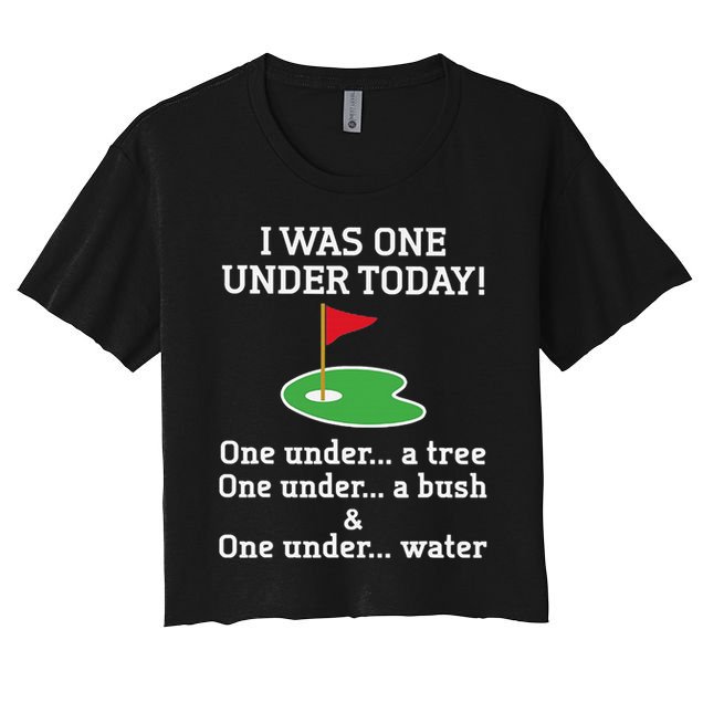 Funny Golf For  I Was One Under Golfing Crop Top