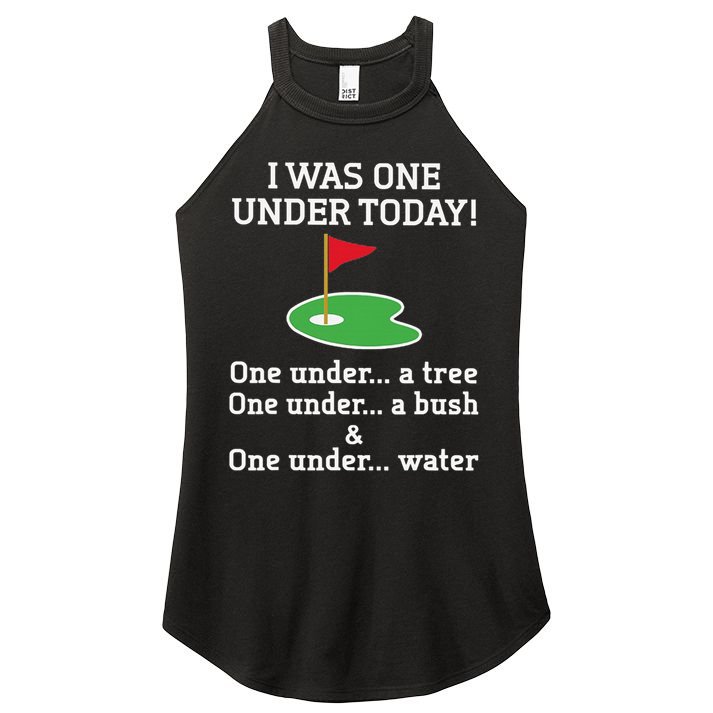 Funny Golf For  I Was One Under Golfing Women's Perfect Tri Rocker Tank