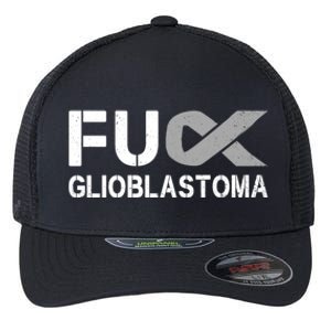 Fuck Glioblastoma Fu Cancer Awareness Ribbon Warrior Fighter Meaningful Gift Flexfit Unipanel Trucker Cap