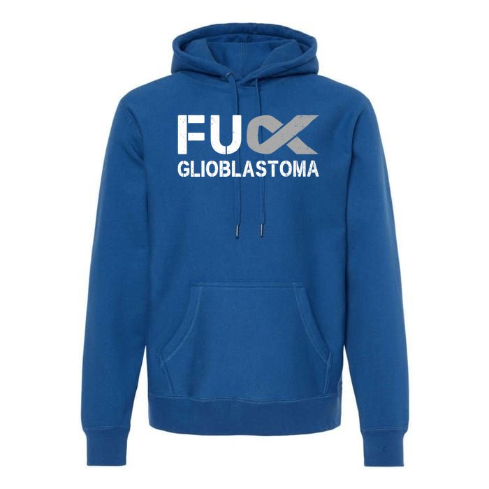 Fuck Glioblastoma Fu Cancer Awareness Ribbon Warrior Fighter Meaningful Gift Premium Hoodie