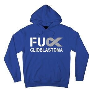 Fuck Glioblastoma Fu Cancer Awareness Ribbon Warrior Fighter Meaningful Gift Tall Hoodie