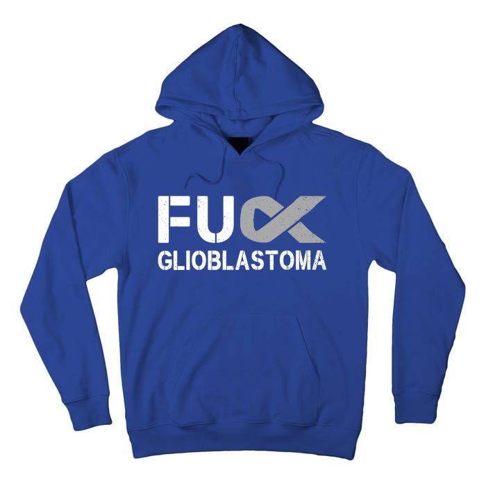 Fuck Glioblastoma Fu Cancer Awareness Ribbon Warrior Fighter Meaningful Gift Tall Hoodie