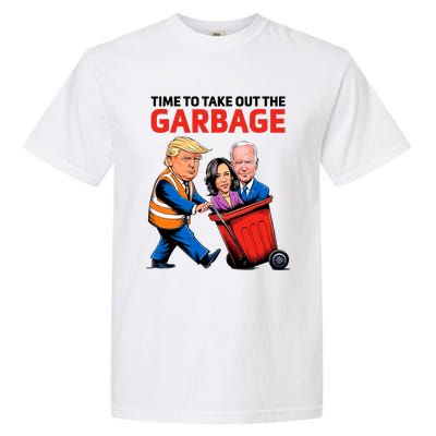 Funny Garbage For Trump 2024 Time To Take Out The Garbage Garment-Dyed Heavyweight T-Shirt