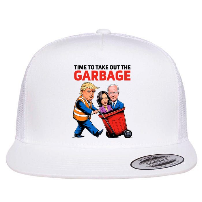 Funny Garbage For Trump 2024 Time To Take Out The Garbage Flat Bill Trucker Hat