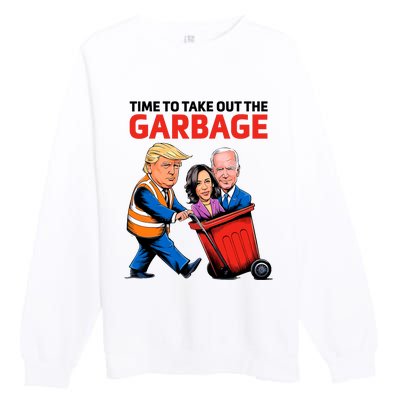 Funny Garbage For Trump 2024 Time To Take Out The Garbage Premium Crewneck Sweatshirt