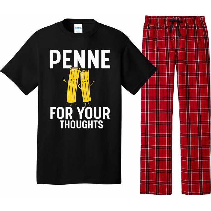 Funny Gifts For Pasta Lovers Penne For Your Thoughts Pajama Set