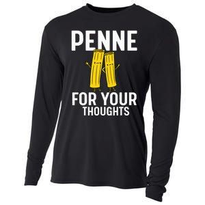 Funny Gifts For Pasta Lovers Penne For Your Thoughts Cooling Performance Long Sleeve Crew