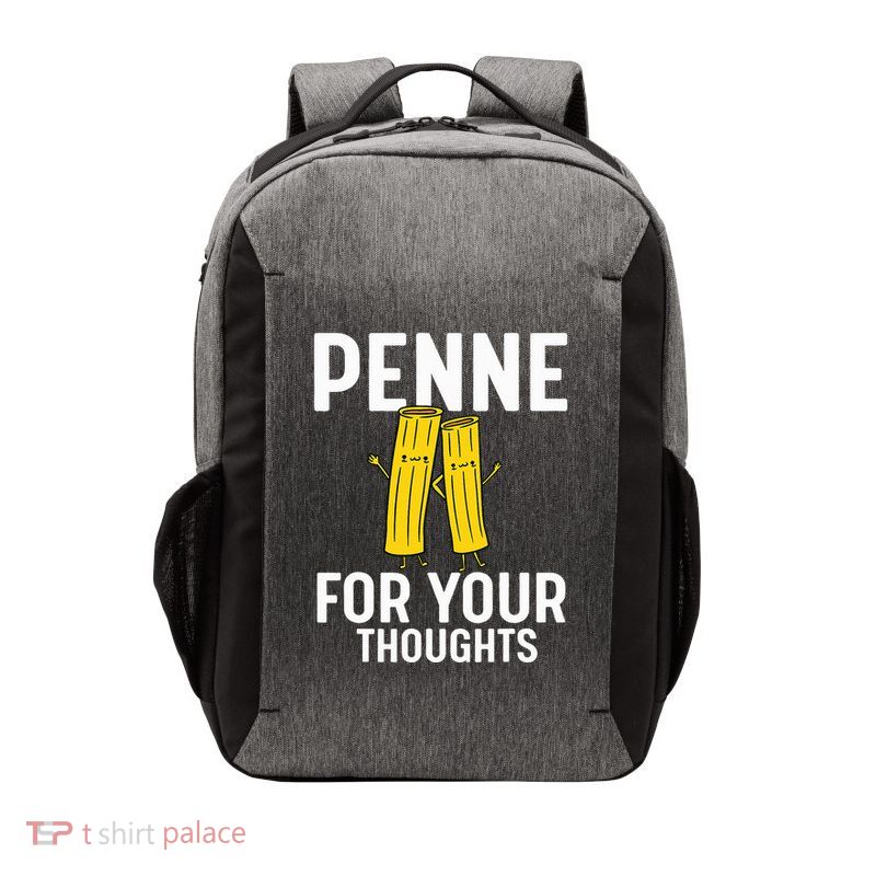 Funny Gifts For Pasta Lovers Penne For Your Thoughts Vector Backpack