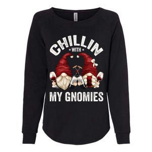 Funny Gnome For Wine Lover Who Loves Chillin With My Gnomies Gift Womens California Wash Sweatshirt