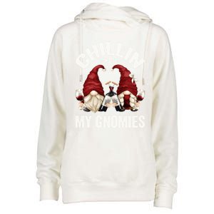 Funny Gnome For Wine Lover Who Loves Chillin With My Gnomies Gift Womens Funnel Neck Pullover Hood