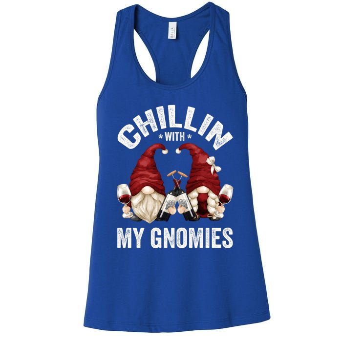 Funny Gnome For Wine Lover Who Loves Chillin With My Gnomies Gift Women's Racerback Tank