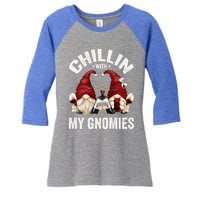 Funny Gnome For Wine Lover Who Loves Chillin With My Gnomies Gift Women's Tri-Blend 3/4-Sleeve Raglan Shirt