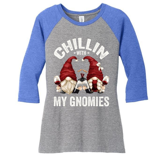 Funny Gnome For Wine Lover Who Loves Chillin With My Gnomies Gift Women's Tri-Blend 3/4-Sleeve Raglan Shirt