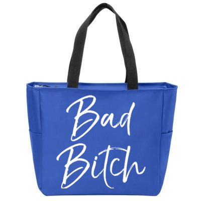 Funny Gift For Bad Ass Boss Quote Cute Bad Bitch Cute Gift Zip Tote Bag